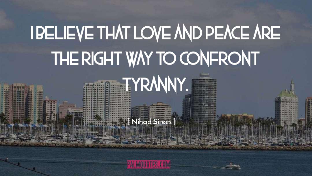 Violence And Peace quotes by Nihad Sirees