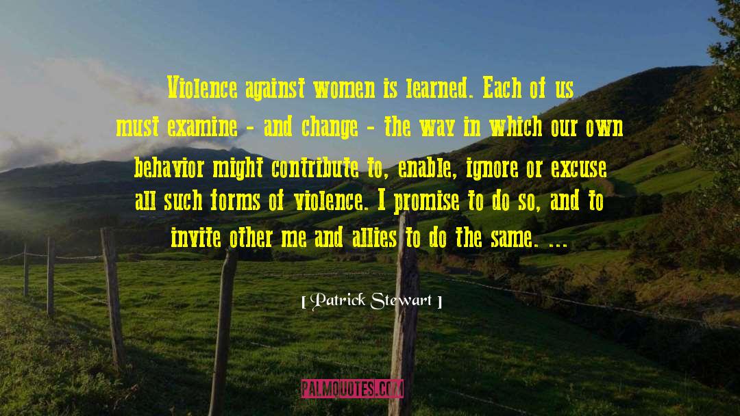 Violence In Society quotes by Patrick Stewart