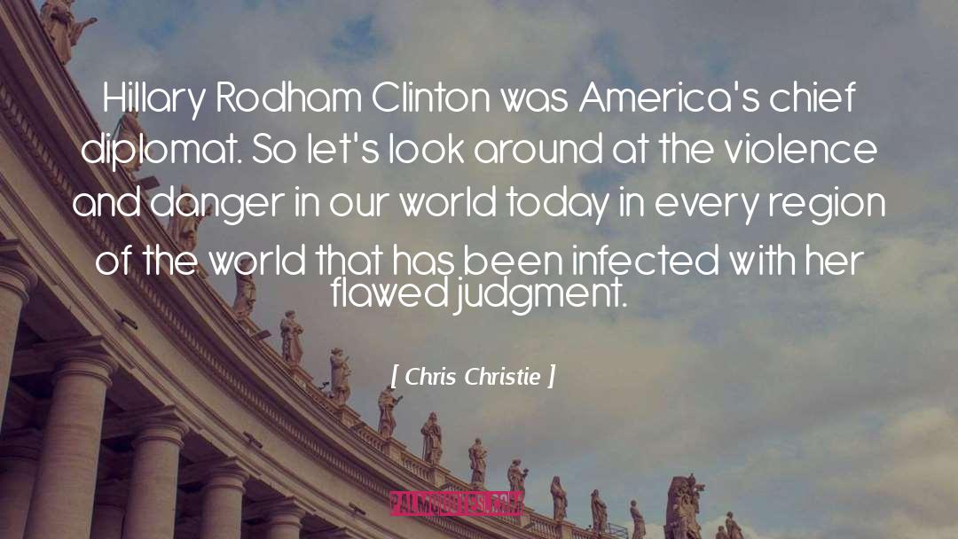 Violence In The World quotes by Chris Christie