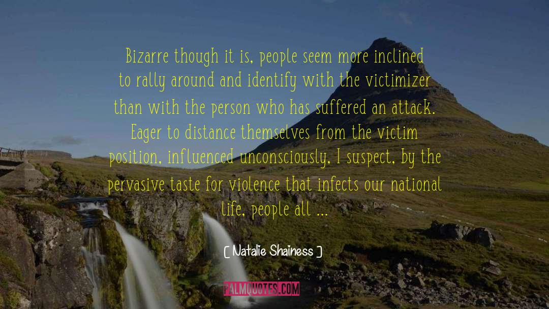 Violent Crime quotes by Natalie Shainess