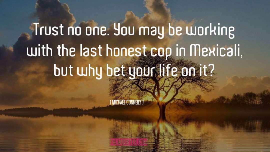 Violent Crime quotes by Michael Connelly