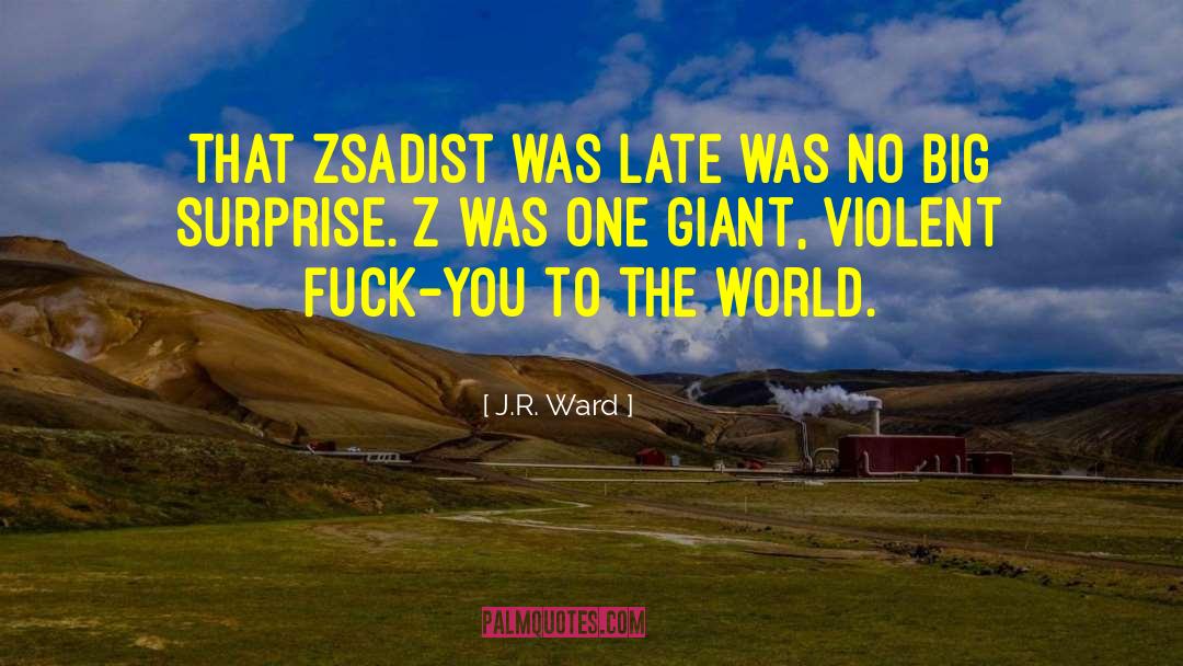 Violent Crime quotes by J.R. Ward