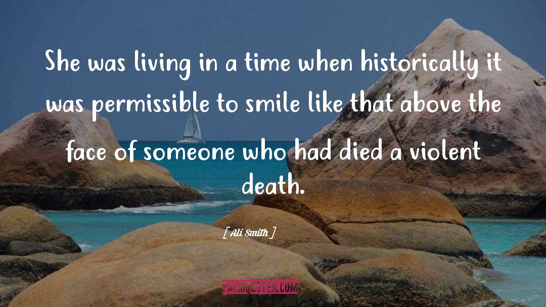 Violent Death quotes by Ali Smith