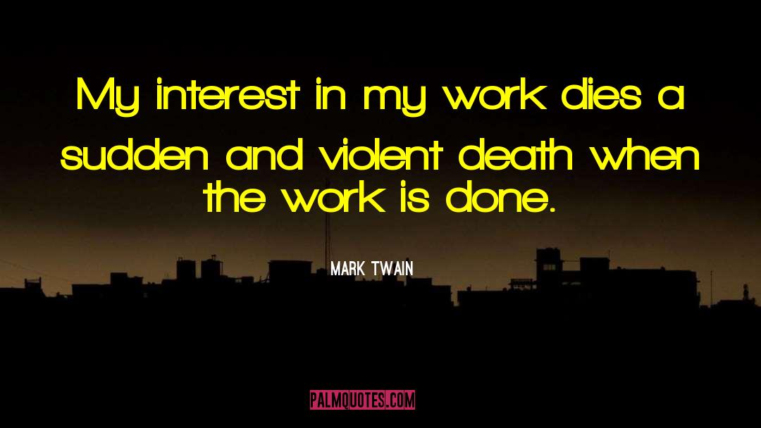 Violent Death quotes by Mark Twain