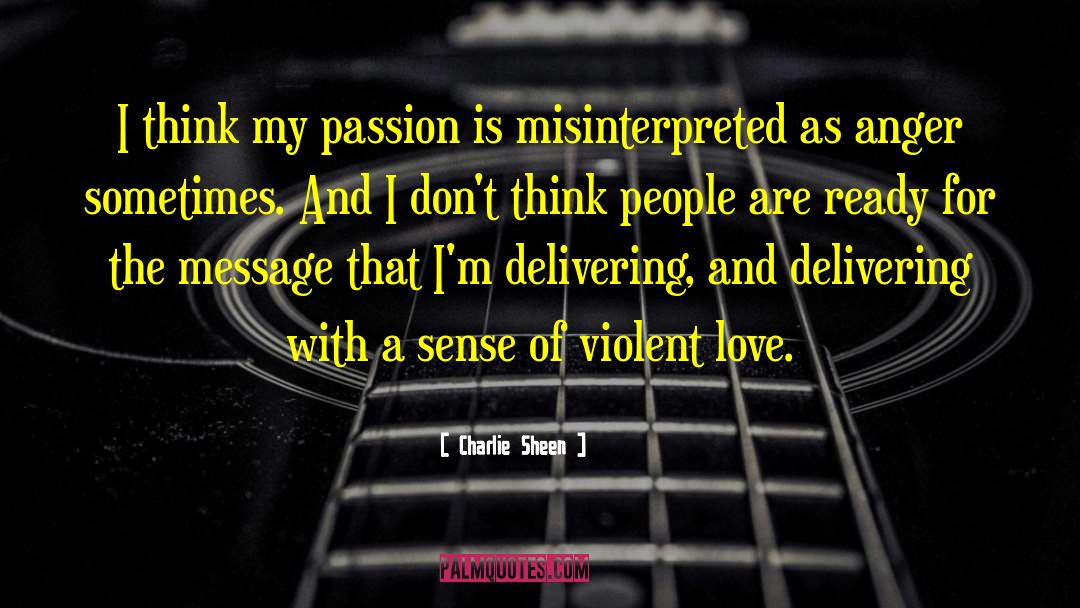 Violent Love quotes by Charlie Sheen