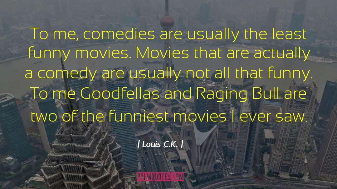 Violent Movies quotes by Louis C.K.