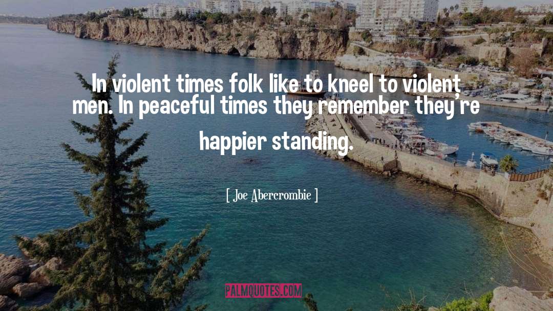Violent quotes by Joe Abercrombie