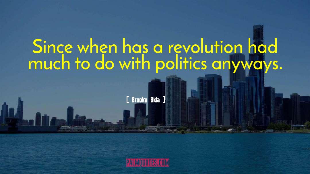 Violent Revolution quotes by Brooke Bida