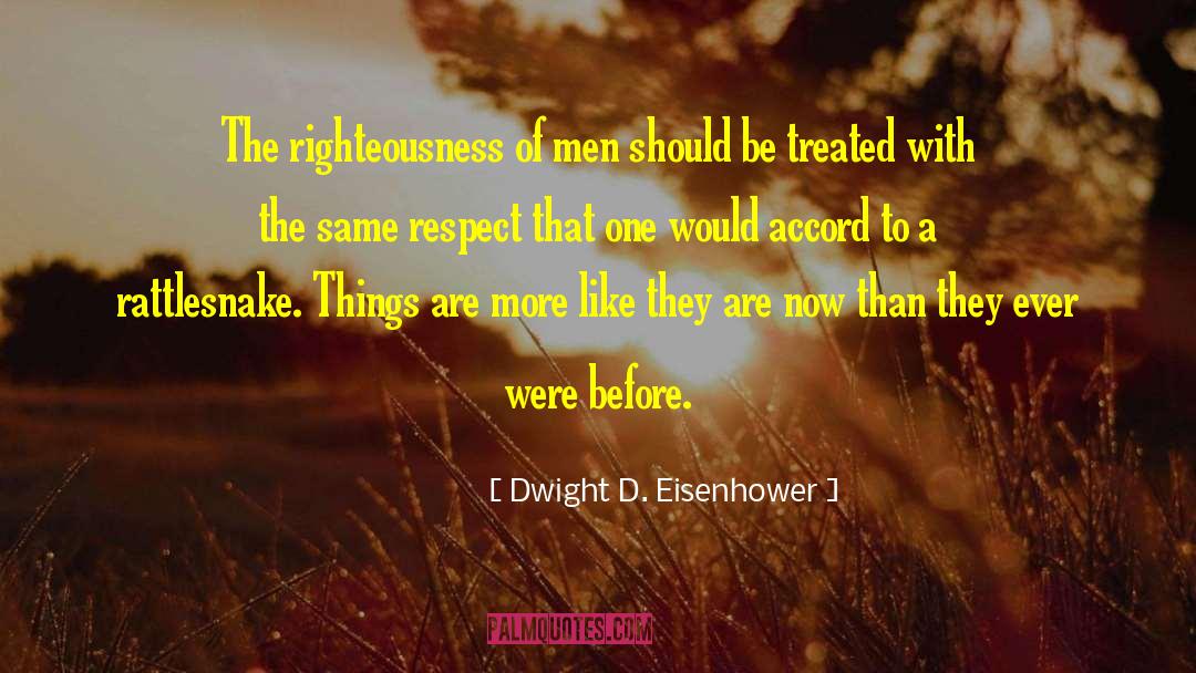 Violin Ensemble Respect quotes by Dwight D. Eisenhower