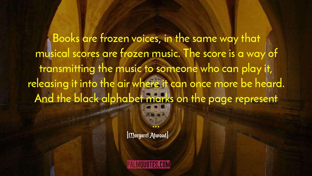 Violinist quotes by Margaret Atwood