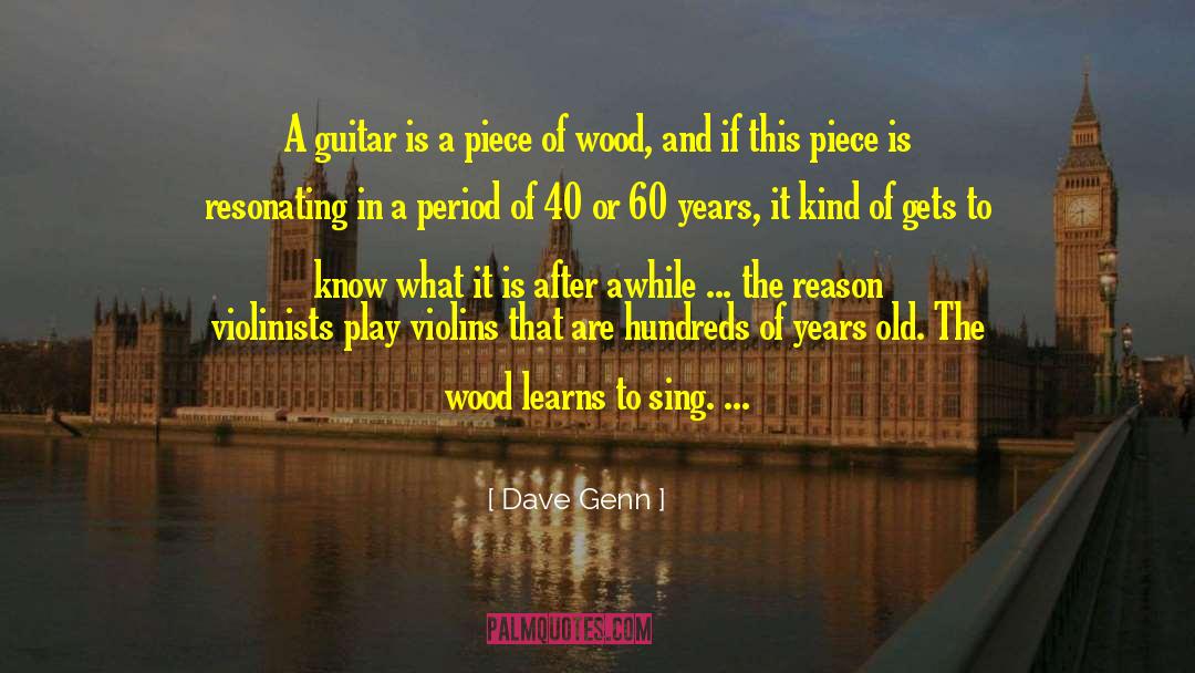 Violinist quotes by Dave Genn
