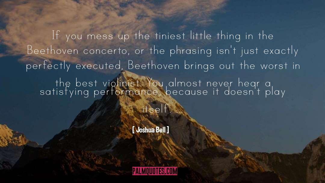 Violinist quotes by Joshua Bell