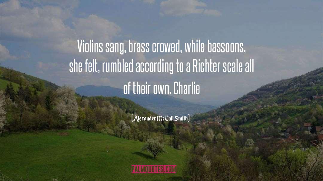Violins quotes by Alexander McCall Smith