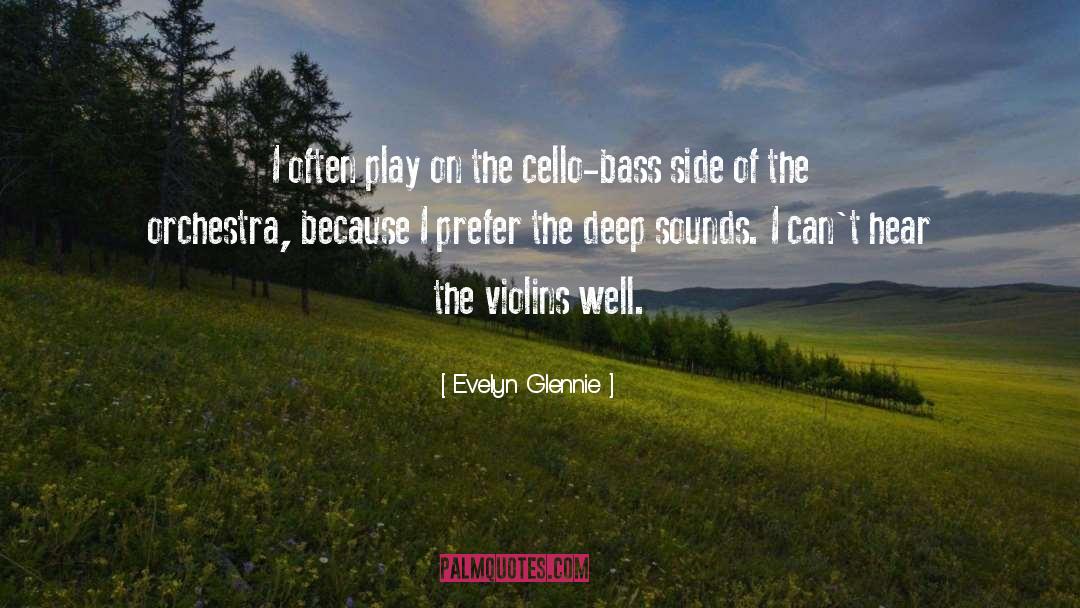 Violins quotes by Evelyn Glennie