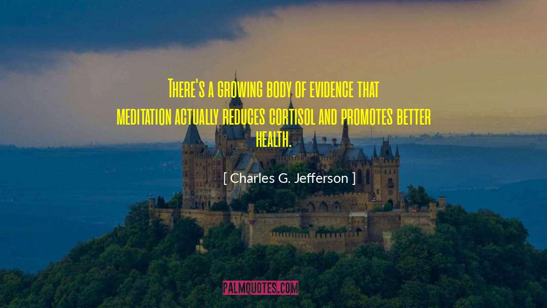 Vipassana Meditation quotes by Charles G. Jefferson