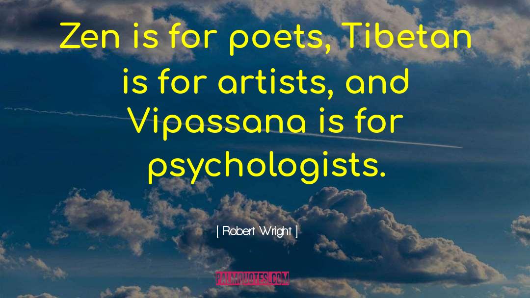 Vipassana quotes by Robert Wright