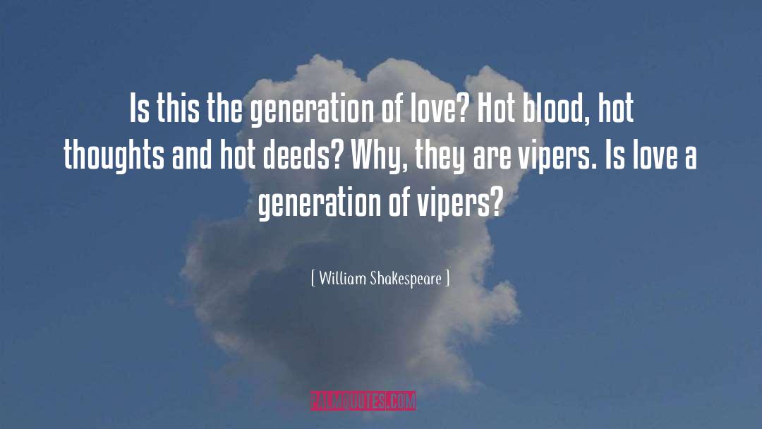 Vipers quotes by William Shakespeare