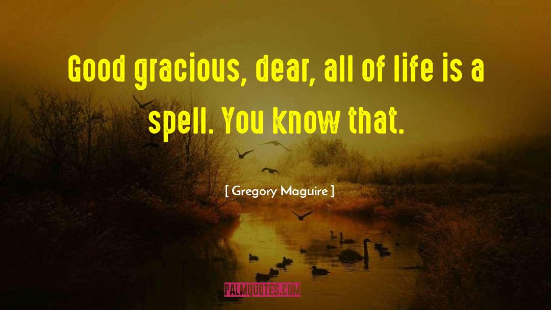 Vipond Gregory quotes by Gregory Maguire