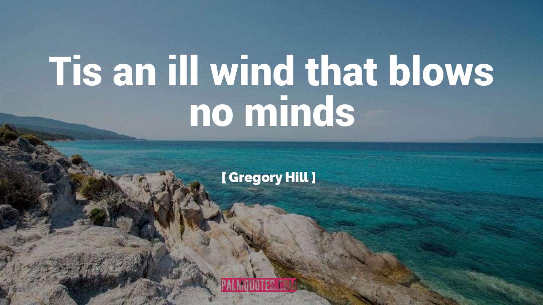 Vipond Gregory quotes by Gregory Hill