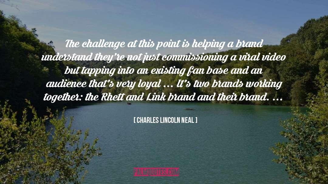 Viral quotes by Charles Lincoln Neal