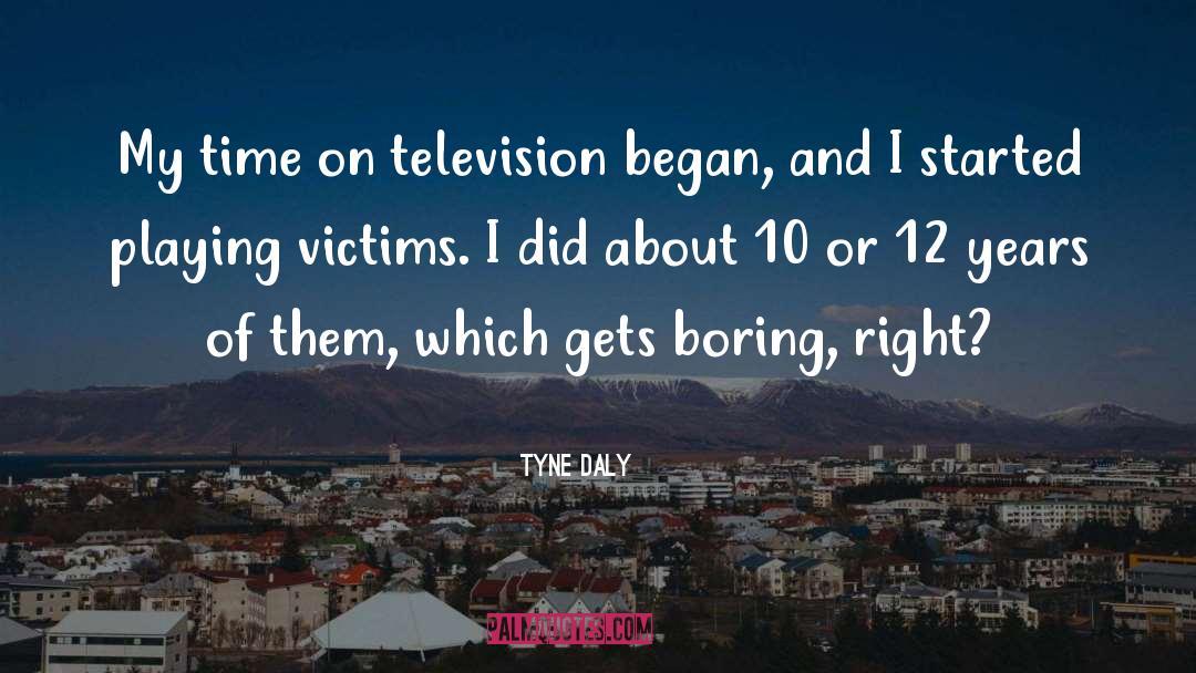 Virgil Daly quotes by Tyne Daly