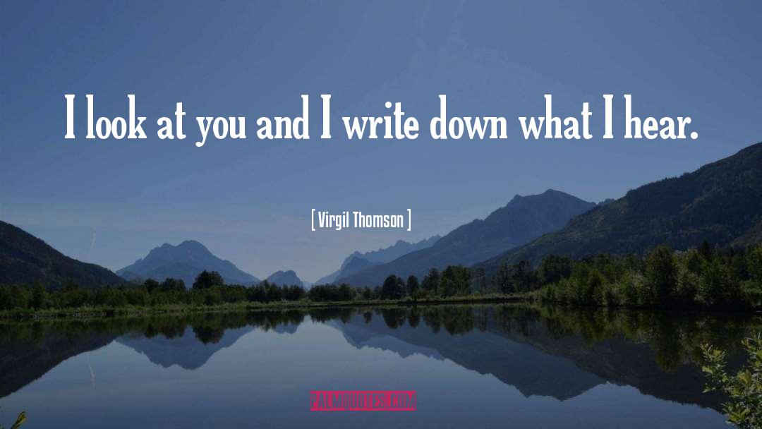 Virgil quotes by Virgil Thomson
