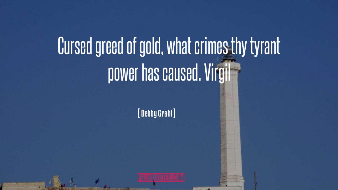 Virgil quotes by Debby Grahl