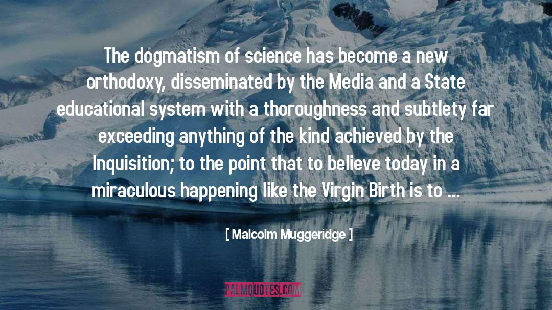 Virgin Birth quotes by Malcolm Muggeridge