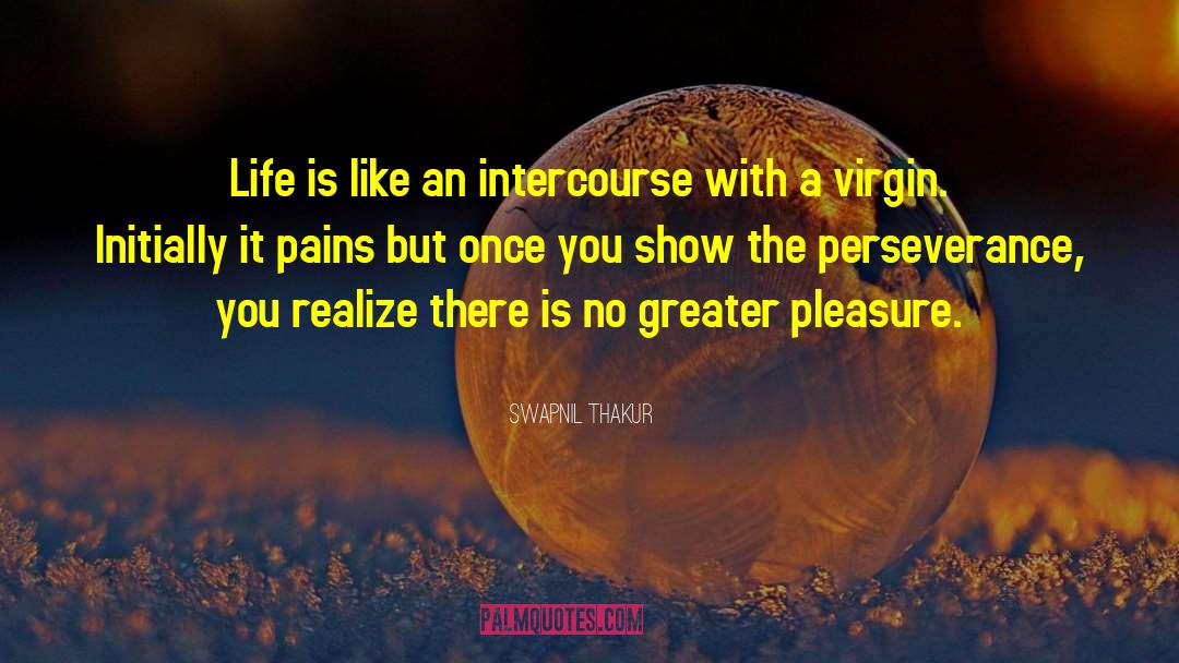 Virgin Heroine quotes by Swapnil Thakur