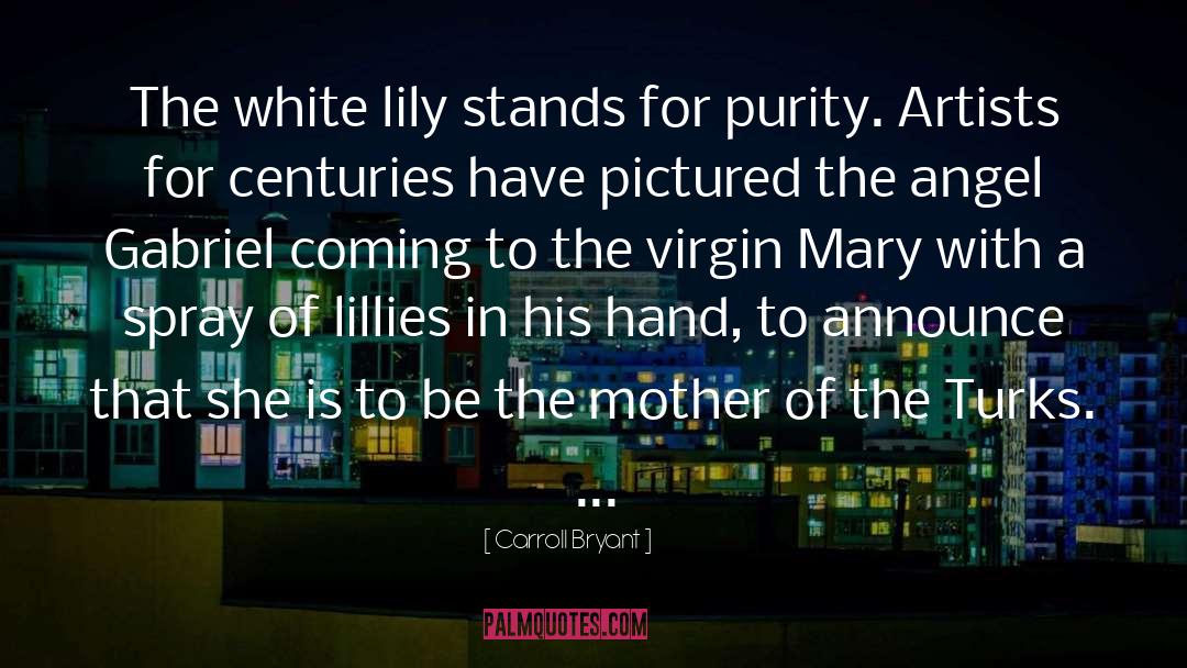 Virgin Mary quotes by Carroll Bryant