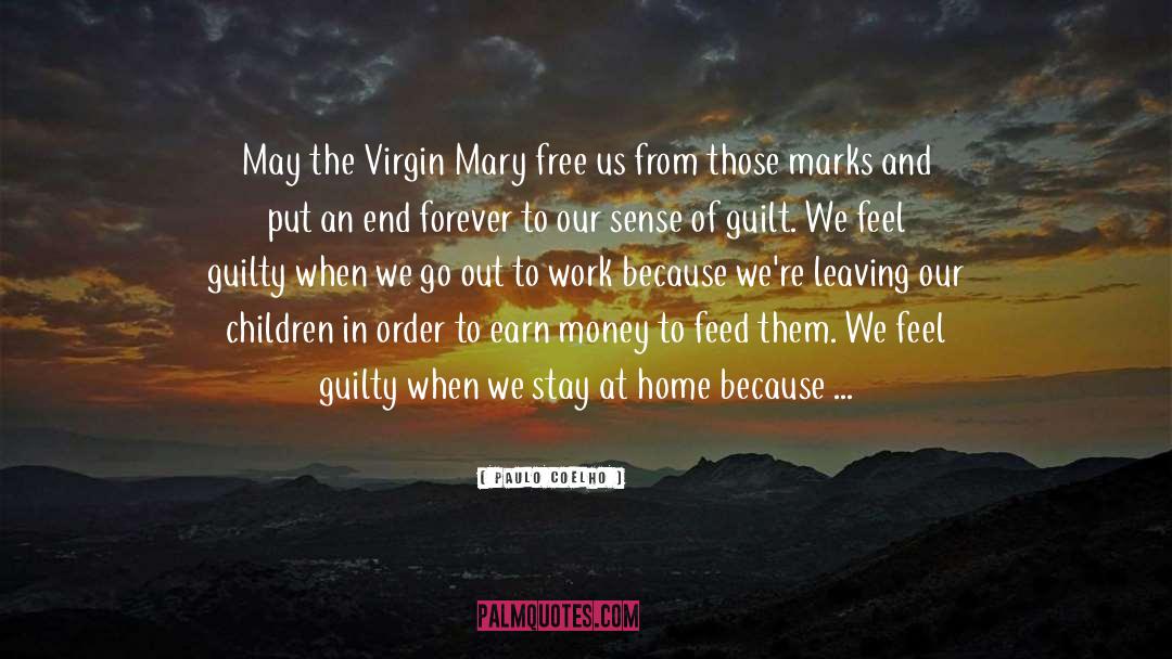 Virgin Mary quotes by Paulo Coelho
