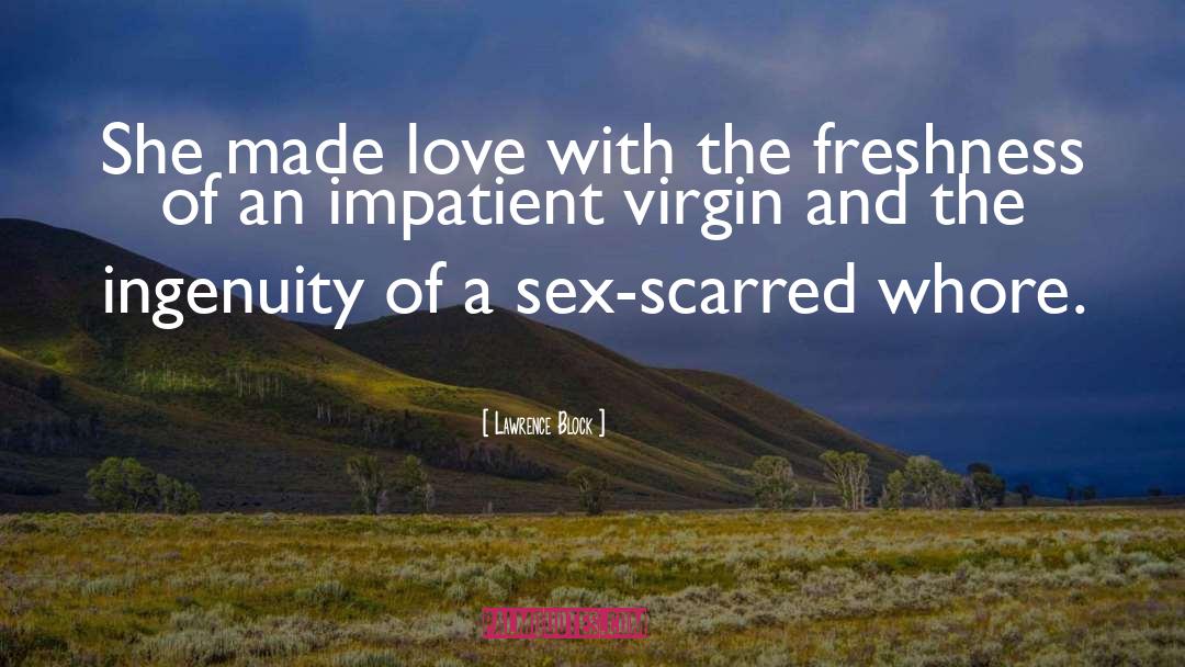 Virgin quotes by Lawrence Block