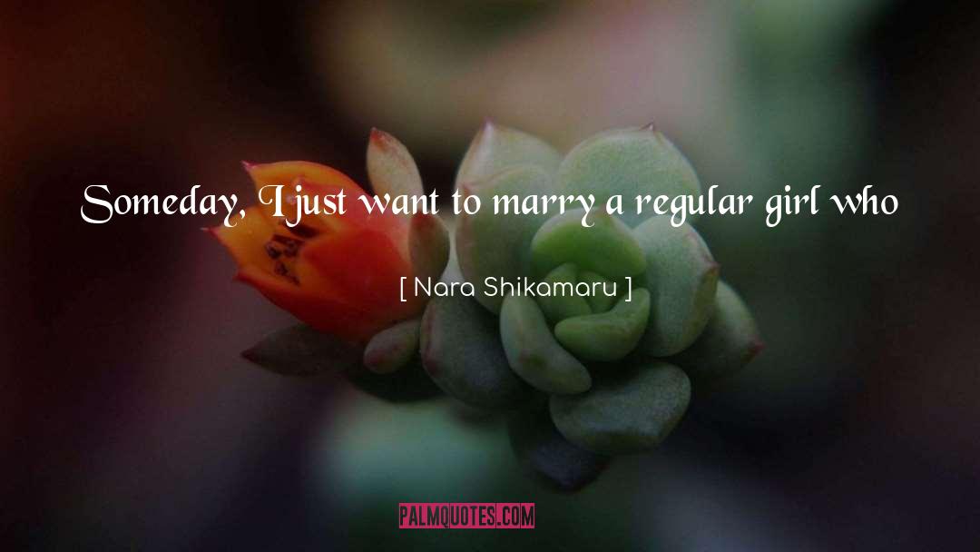 Virgin Wife quotes by Nara Shikamaru
