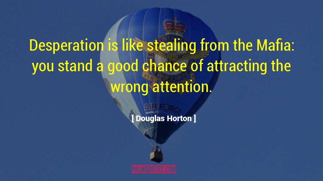 Virginia Mafia quotes by Douglas Horton