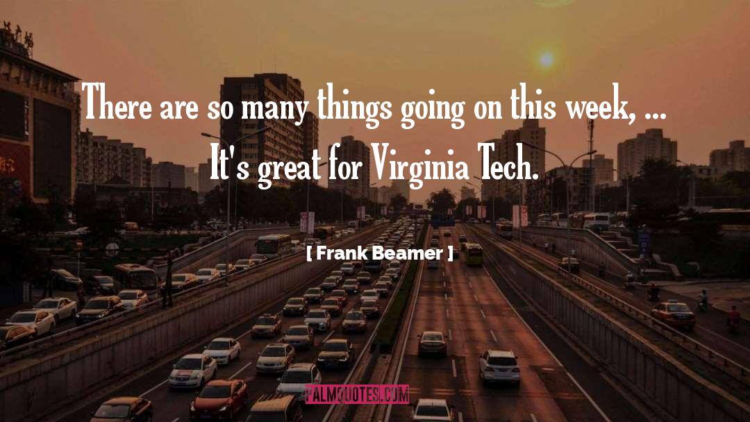 Virginia Mafia quotes by Frank Beamer