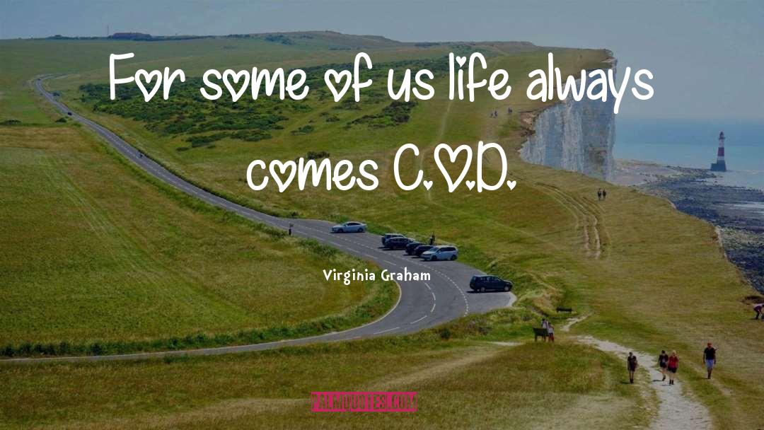 Virginia quotes by Virginia Graham