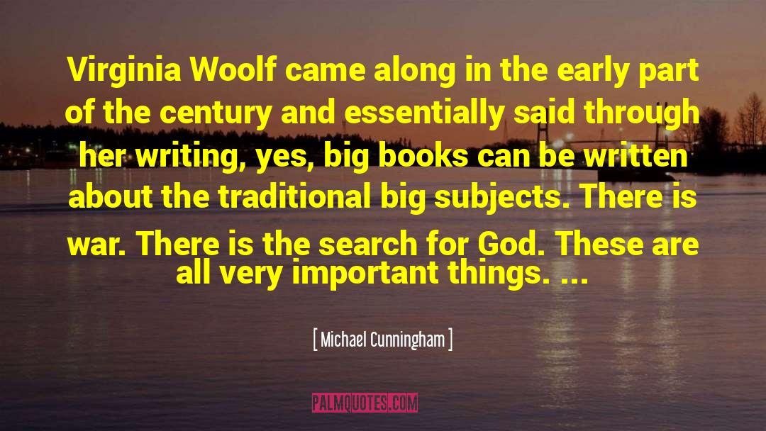 Virginia Woof quotes by Michael Cunningham