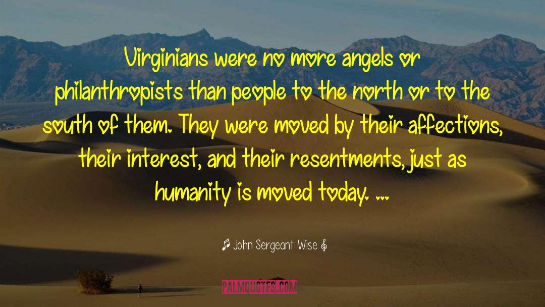 Virginians quotes by John Sergeant Wise