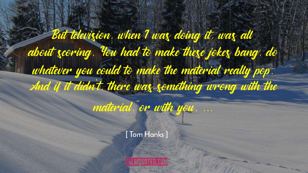 Virginity Jokes quotes by Tom Hanks