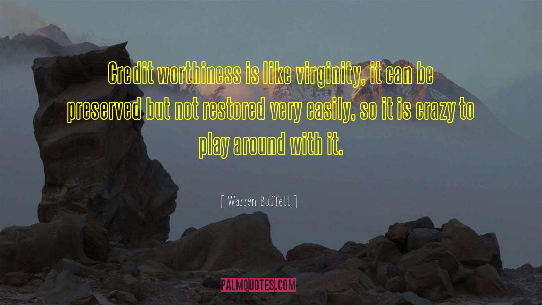 Virginity quotes by Warren Buffett