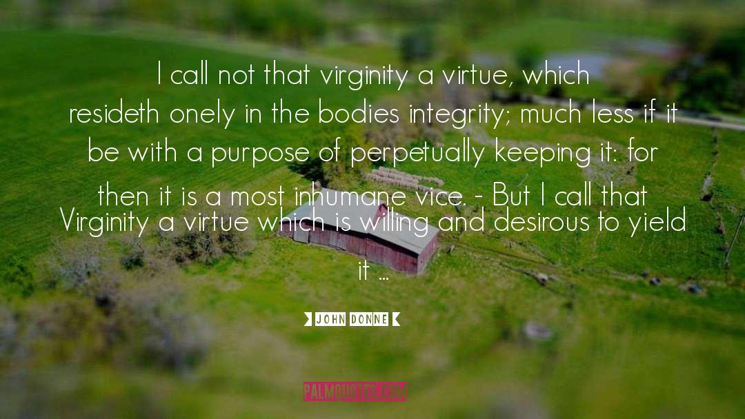 Virginity quotes by John Donne