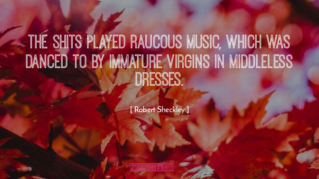 Virgins quotes by Robert Sheckley
