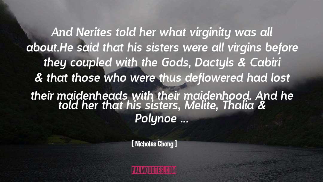 Virgins quotes by Nicholas Chong