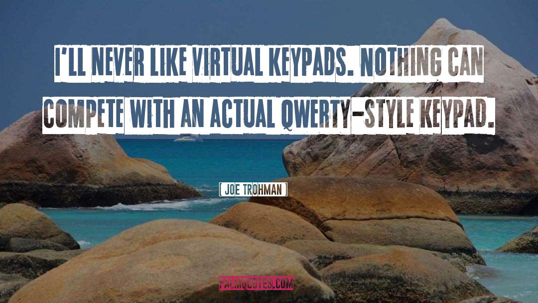 Virtual Assets quotes by Joe Trohman