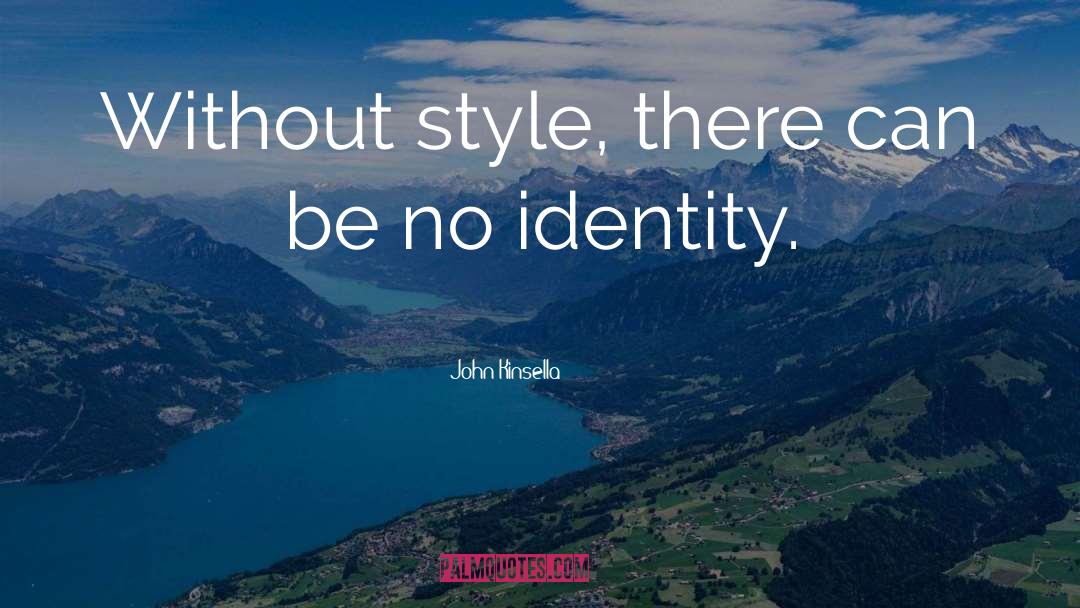 Virtual Identity quotes by John Kinsella