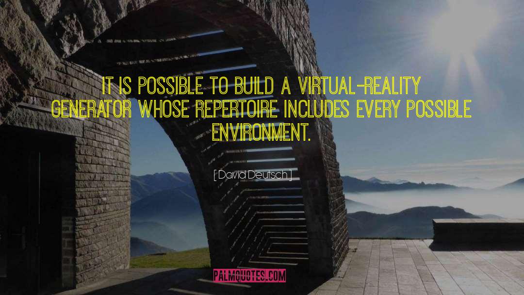 Virtual Reality quotes by David Deutsch