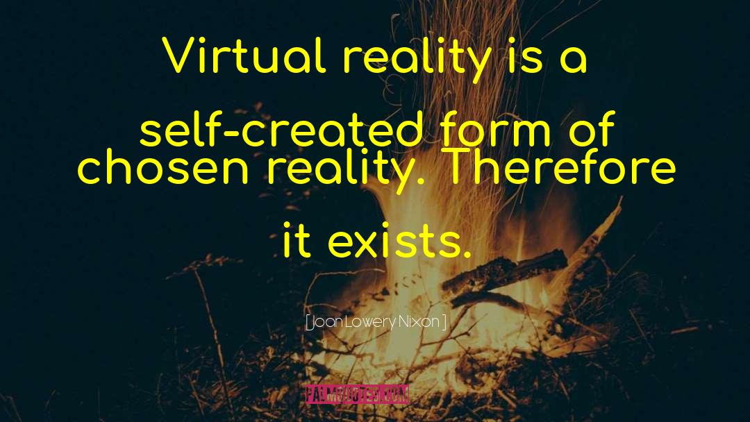 Virtual Reality quotes by Joan Lowery Nixon