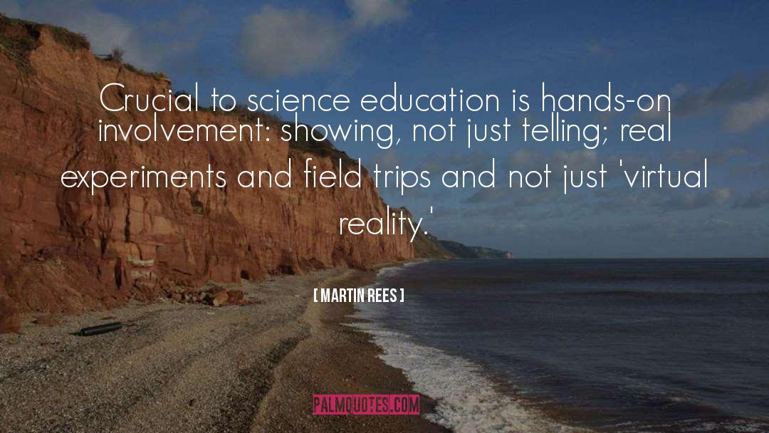 Virtual Reality quotes by Martin Rees