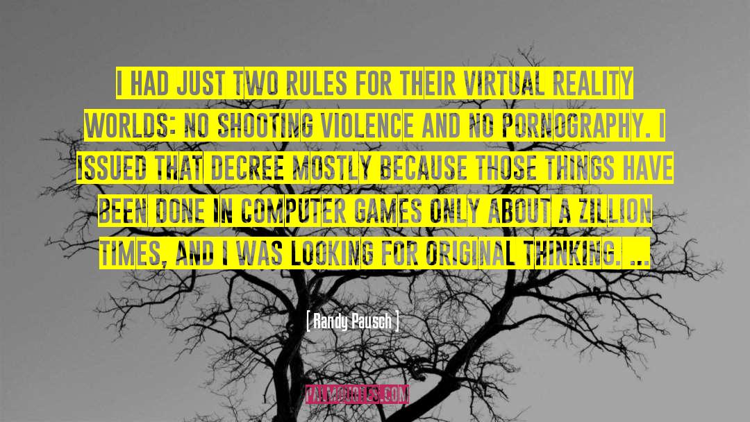 Virtual Reality quotes by Randy Pausch