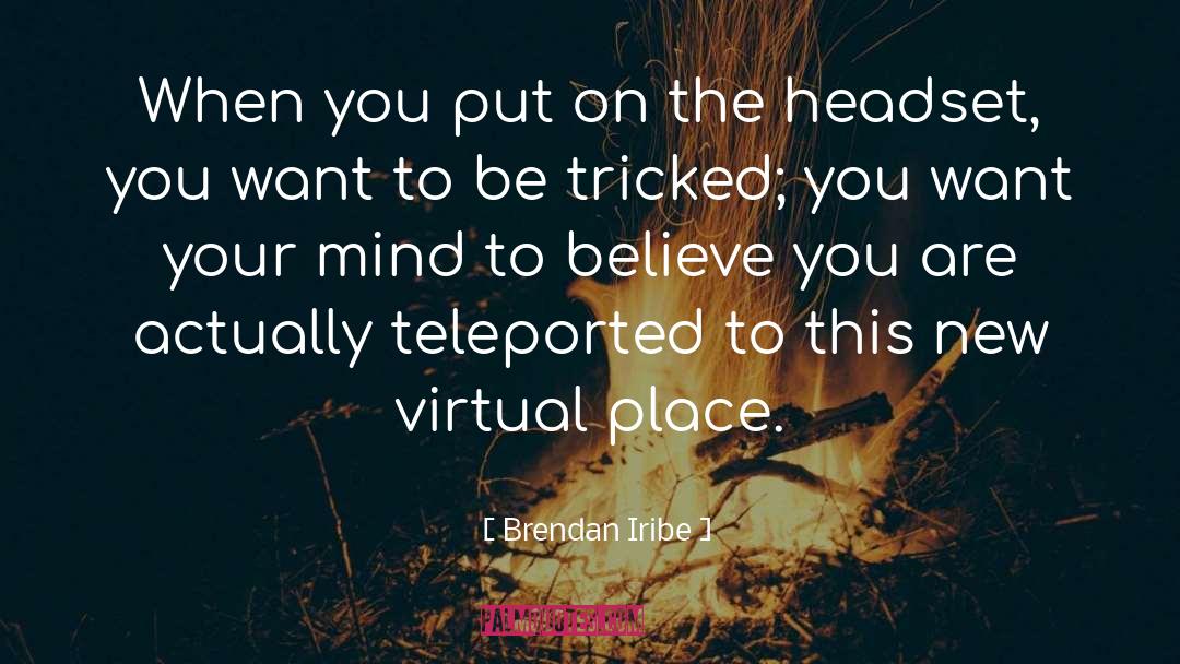 Virtual Summit quotes by Brendan Iribe